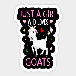 Just A Girl Who Loves Goats Sticker